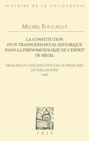 Constitution d'un transcendantal historique dans la Phénoménologie de l'esprit de Hegel (La)